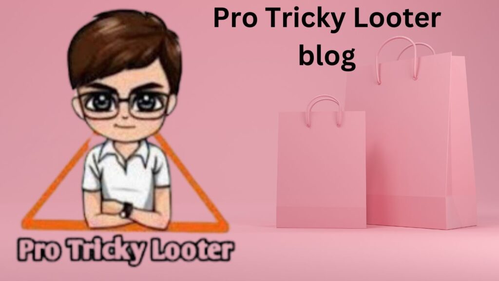 Pro Tricky Looter blog